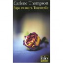 Papa Est Mort, Tourterelle - Carlene Thompson