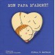 Mon Papa M'adore ! - Francesco Pittau , Albert Gervais
