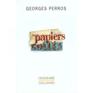 Papiers Colles T.1 - Georges Perros