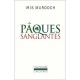 Paques Sanglantes - Iris Murdoch