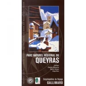 Parc Naturel Regional Du Queyras - Collectif