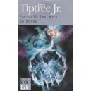 Par-dela Les Murs Du Monde - James Tiptree Junior