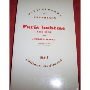 Paris Boheme 1830-1930 - Seigel Jerrold