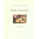 Paris L'instant - Philippe Delerm , Martine Delerm