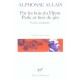 Par Les Bois Du Djinn , Parle Et Bois Du Gin , Poesies Completes - Alphonse Allais