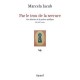 Par Le Trou De La Serrure , Une Histoire De La Pudeur Publique, Xix-xxie Siecle - Marcela Iacub