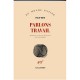 Parlons Travail - Philip Roth