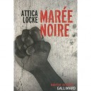 Maree Noire - Attica Locke
