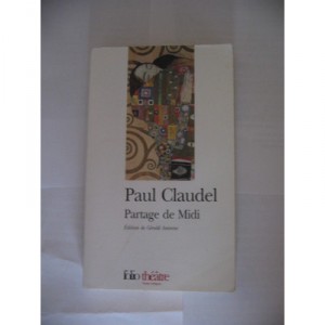 Partage De Midi - Paul Claudel