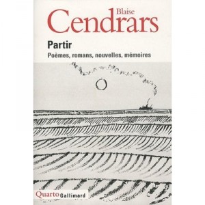 Partir - Blaise Cendrars