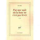 Par Une Nuit Ou La Lune Ne S'est Pas Levee - Dai Sijie