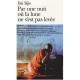 Par Une Nuit Ou La Lune Ne S'est Pas Levee - Sijie Dai