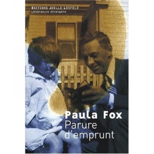 Parure D'emprunt - Paula Fox