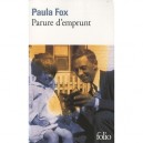 Parure D'emprunt - Paula Fox
