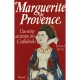 Marguerite De Provence , Une Reine Au Temps De Cathedrales - Gerard Sivery