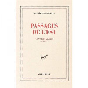 Passages De L'est - Daniele Sallenave