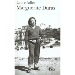 Marguerite Duras - Laure Adler