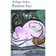 Passion Fixe - Philippe Sollers