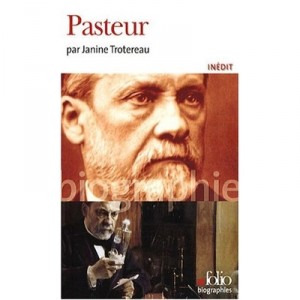 Pasteur - Janine Trotereau