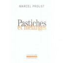 Pastiches Et Melanges - Marcel Proust