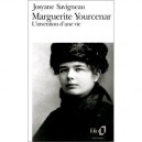 Marguerite Yourcenar, L'invention D'une Vie - Josyane Savigneau
