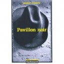 Pavillon Noir - Henry Joseph