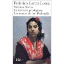 Mariana Pinedas , Savetiere Prodigieuse , Les Amours - Federico Garcia Lorca