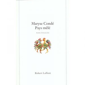 Pays Meles : Nouvelles - Maryse Conde