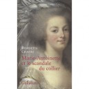 Marie-antoinette Et Le Scandale Du Collier - Benedetta Craveri