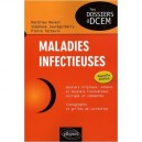 Maladies Infectueuses , Dossiers Originaux, Annales Et Dossiers Transversaux Corriges Et Commentes (nouvelle Edition) - Matthie