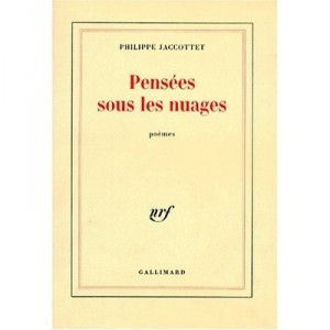Pensees Sous Les Nuages - Philippe Jaccottet