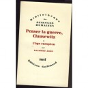 Penser La Guerre, Clausewitz T.1 - Raymond Aron