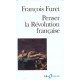Penser La Revolution Francaise - Francois Furet