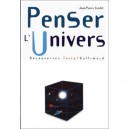 Penser L'univers - Jean-pierre Verdet