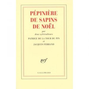 Christmas Tree Farm - P De La Tour-du-Pin, J Ferrand