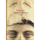 Pericles , L'apogee D'athenes - Pierre Brule