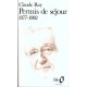 Permis De Sejour 1977-1982 - Claude Roy