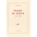 Permis De Sejour 1977-1982 - Claude Roy
