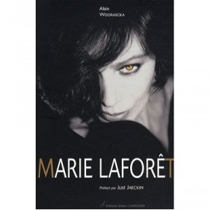 Marie Laforet , Portrait D'une Star Libre - Alain Wodrascka