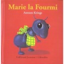 Marie La Fourmi - Antoon Krings