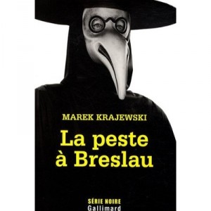 La Peste A Breslau - Marek Krajewski