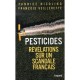 Pesticides , Revelations Sur Un Scandale Francais - Fabrice Nicolino , Francois Veillerette