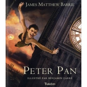 Peter Pan - James Matthew Barrie, Benjamin Carre