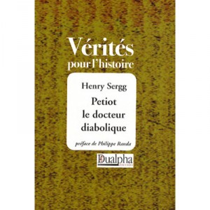 Petiot, Dr. Evil - Henry Sergg