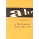 Petit Abecedaire De Mots Detournes - Nicole Malinconi
