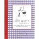 The Petit Appetit Cookbook - Lisa Barnes