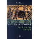 Petit Atlas Historique De L'antiquite Grecque - Pierre Cabanes