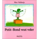 Petit-bond Veut Voler - Max Velthuijs
