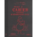 Petit Cahier D'exercices De Desobeissance Civile - Jacques De Coulon