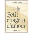 Petit Chagrin D'amour - Claude K. Dubois